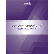 Medicare RBRVS 2022: The Physicians' Guide by American Medical Association, 9781640161634