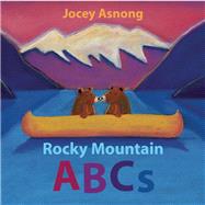 Rocky Mountain ABCs by Asnong, Jocey, 9781771601634