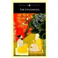 The Upanishads by Anonymous (Author); Mascaro, Juan (Editor), 9780140441635