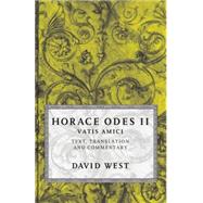 Horace Odes II Vatis Amici by Horace; West, David, 9780198721635