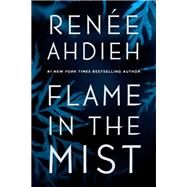 Flame in the Mist by Ahdieh, Renee, 9780399171635