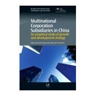 Multinational Corporation Subsidiaries in China by Zhao, Jinghua; Wang, Jifu; Gupta, Vipin; Hudson, Tim, 9780857091635