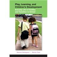 Play, Learning, and Children's Development by Hedegaard, Mariane; Fleer, Marilyn, 9781107531635