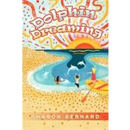 Dolphin Dreaming by Harrison, sharon, 9781441541635