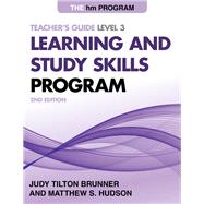 The HM Learning and Study Skills Program Teacher's Guide Level 3 by Brunner, Judy Tilton; Hudson, Matthew S., 9781475821635