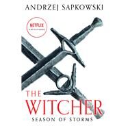 Season of Storms by Sapkowski, Andrzej; French, David, 9780316441636