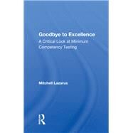 Goodbye to Excellence by Lazarus, Mitchell, 9780367171636