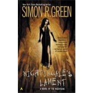 Nightingale's Lament by Green, Simon R., 9780441011636