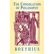 The Consolation of Philosophy by Boethius, 9780486421636