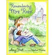 Remembering Mrs. Rossi by Hest, Amy; Maione, Heather, 9780763621636