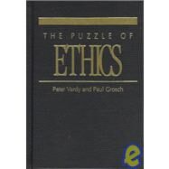 The Puzzle of Ethics by Vardy,Peter, 9780765601636
