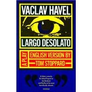 Largo Desolato by Havel, Vaclav, 9780802151636