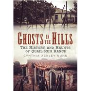 Ghosts in the Hills by Nunn, Cynthia Ackley, 9781634991636