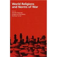 World Religions and Norms of War by Popovski, Vesselin; Reichberg, Gregory M.; Turner, Nicholas, 9789280811636