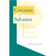 Covenant and Salvation by Horton, Michael S., 9780664231637