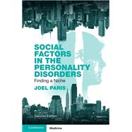 Social Factors in the Personality Disorders by Paris, Joel, 9781108811637