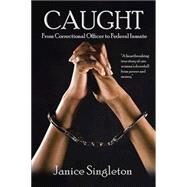 Caught by Singleton, Janice, 9781503511637