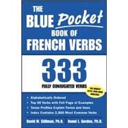 The Blue Pocket Book of French Verbs 333 Fully Conjugated Verbs by Stillman, David; Gordon, Ronni, 9780071421638