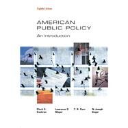 American Public Policy An Introduction by Cochran, Clarke E.; Mayer, Lawrence C.; Carr, T. R.; Cayer, N. Joseph, 9780534601638