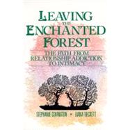 Leaving the Enchanted Forest by Covington, Stephanie S., 9780062501639