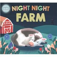 Night Night Farm by Byrne, Fiona; Claude, Jean, 9780312521639