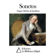 Sonetos by De Jovellanos, Gaspar Melchor, 9781502741639