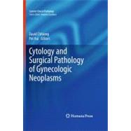 Cytology and Surgical Pathology of Gynecologic Neoplasms by Chhieng, David, M.D.; Hui, Pei, 9781607611639
