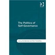 The Politics of Self-governance by Srensen,Eva, 9780754671640
