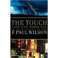 The Touch by Wilson, F. Paul, 9780765321640