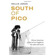 South of Pico by Jones, Kellie, 9780822361640