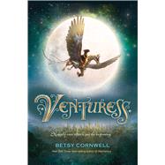 Venturess by Cornwell, Betsy, 9781328941640
