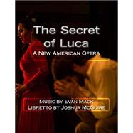 The Secret of Luca by Mack, Evan, 9781505841640