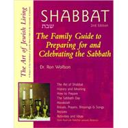 Shabbat : The Family Guide to Preparing for and Celebrating the Sabbath by Wolfson, Ron, 9781580231640