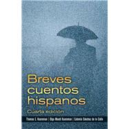 Breves cuentos hispanos by Kooreman, Thomas E.; Kooreman, Olga M.; Sanchez de la Calle, Eufemia, 9780132391641