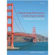Engineering Mechanics of Deformable Solids A Presentation with Exercises by Govindjee, Sanjay, 9780199651641
