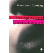 The Transgender Phenomenon by Richard Ekins, 9780761971641