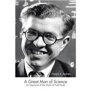 A Great Man of Science by Andrew, Francis A., 9781490751641