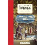 Jim at the Corner by Farjeon, Eleanor; Ardizzone, Edward, 9781681371641