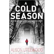 A Cold Season by Alison Littlewood, 9781786481641