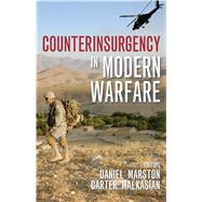 Counterinsurgency in Modern Warfare by Marston, Daniel; Malkasian, Carter, 9781849081641