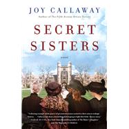 Secret Sisters by Callaway, Joy, 9780062391643