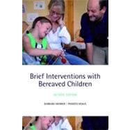 Brief Interventions with Bereaved Children by Monroe, Barbara; Kraus, Frances, 9780199561643