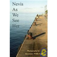 Nevis As We See Her by Cannon, Rosemary Willis Sullivan, 9781419611643
