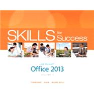 Skills for Success with Office 2013 Volume 1 & Office 2013 Home 180-Day Trial Package by Townsend, Kris; Hain, Catherine, 9780134581644