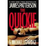 The Quickie by Patterson, James; Ledwidge, Michael, 9780446501644