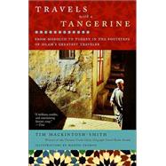 Travels with a Tangerine by MACKINTOSH-SMITH, TIMYEOMAN, MARTIN, 9780812971644