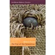 The Eye of the Scarecrow by Harris, Wilson, 9781845231644
