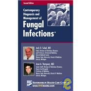 Contemporary Diagnosis And Management of Fungal Infections by Sobel, Jack D., 9781931981644