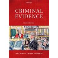 Criminal Evidence by Roberts, Paul; Zuckerman, Adrian, 9780199231645