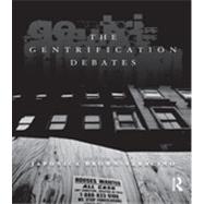The Gentrification Debates: A Reader by Brown-saracino; Japonica, 9780415801645
